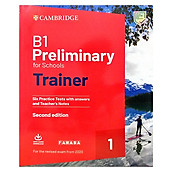 B1 Preliminary for Schools Trainer 1 for the Revised 2020 Exam Six Practice test With Answers and Teacher s Notes With Downloadable Audio