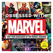 Obsessed With Marvel Test Your Knowledge of The Marvel Universe (2,500 Questions, Updated With 300 New Questions)