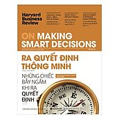 HBR On Making Smart Decisions - Ra Quyết Định Thông Minh