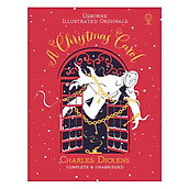 Usborne Illustrated Originals A Christmas Carol (Christmas books)