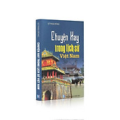 Sách lịch sử - Chuyện hay trong Lịch Sử Việt Nam (Tái bản 2021)
