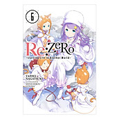 Re Zero - Starting Life in Another World - Volume 06 (Light Novel) (Illustration by Shinichirou Otsuka)