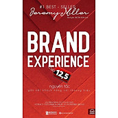Sách Brand Experience - 12,5 Nguyên Tắc Gắn Kết Khách Hàng Với Thương Hiệu