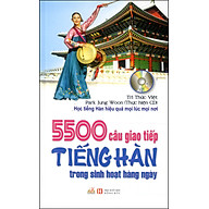 5500 Câu Giao Tiếp Tiếng Hàn Trong Sinh Hoạt Hàng Ngày (Kèm CD) (Tái Bản) thumbnail