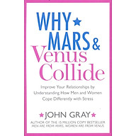 Why Mars and Venus Collide Improve Your Relationships by Understanding How Men and Women Cope Differently with Stress thumbnail