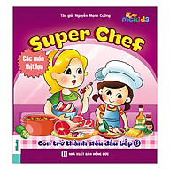 Super Chef - Con Trở Thành Siêu Đầu Bếp - Tập 3 (Món Ăn Từ Thịt Lợn) thumbnail