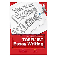 How To Master Skills For The TOEFL iBT Essay Writing thumbnail