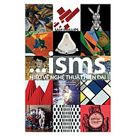 Sách - ISMS Hiểu Về Nghệ Thuật Hiện Đại thumbnail