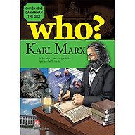 Sách - Who Chuyện kể về danh nhân thế giới KARL MARX thumbnail
