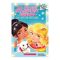 The Amazing Stardust FriendsBook 1 Step Into The Spotlight thumbnail