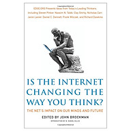 Is the Internet Changing the Way You Think The Net s Impact on Our Minds and Future (Edge Question Series) thumbnail