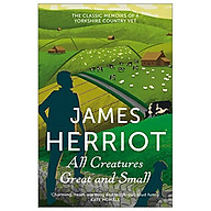 All Creatures Great And Small The Classic Memoirs Of A Yorkshire Country Vet thumbnail