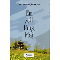 Em gái làng Mai - Nguyễn Trọng Huân thumbnail