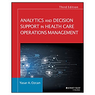 Analytics And Decision Support In Health Care Operations Management, Third Edition thumbnail