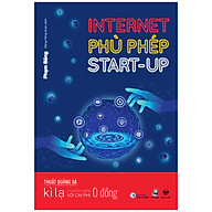 Internet Phù Phép Start-Up - Thuật Quảng Bá Kì Lạ Cho Doanh Nghiệp Với Chi Phí 0 Đồng thumbnail