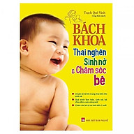 Sách Bách Khoa Thai Nghén Sinh Nở Và Chăm Sóc Em Bé - TSMB thumbnail