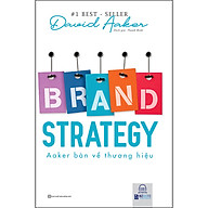 Brand Strategy - Aaker Bàn Về Thương Hiệu thumbnail