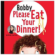 Sophie Cachia - Bobby Please Eat Your Dinner thumbnail