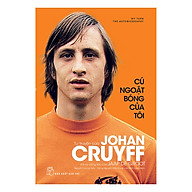 Cú Ngoặt Bóng Của Tôi - Tự Truyện Johan Cruyff thumbnail