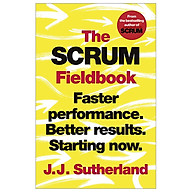 The Scrum Fieldbook Faster Performance. Better Results. Starting Now. thumbnail