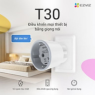 Ổ cắm thông minh Ezviz T30 hỗ trợ wifi tích hợp điều khiển bằng giọng nói Hàng chính hãng thumbnail