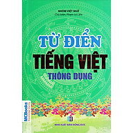 Từ Điển Tiếng Việt Thông Dụng (Bìa Cứng Màu Xanh) (Tặng Kèm Bút Hoạt Hình Cực Xinh) thumbnail