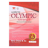 Sách Luyện Thi Olympic Toán Quốc Tế 6 - Tổng hợp đề thi Toán cho trẻ 13-15 tuổi thumbnail