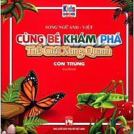 Sách Cùng Bé Khám Phá Thế Giới Xung Quanh - Côn Trùng (Song ngữ Anh-Việt) thumbnail