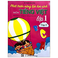 Phát Triển Năng Lực Học Sinh Môn Tiếng Việt 1 - Tập 2 thumbnail
