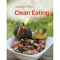 Hannah Frey s Clean Eating Cookbook thumbnail
