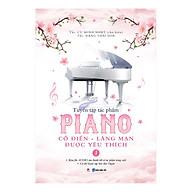 Tuyển Tập Piano Cổ Điển - Lãng Mạn Được Yêu Thích (Tập 1) thumbnail