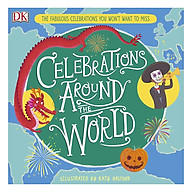 Celebrations Around the World The Fabulous Celebrations you Won t Want to Miss (Hardback) thumbnail
