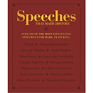 Speeches that Made History Over 100 of the most influential speeches ever made thumbnail