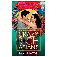 Crazy Rich Asians (Movie Tie-In Edition) - Con nhà siêu giàu Châu Á thumbnail