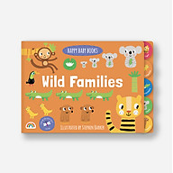 Sách truyện thiếu nhi tương tác Những em bé hạnh phúc - Động vật hoang dã (Happy baby - Wild families) thumbnail