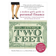 On My Own Two Feet A Modern Girl s Guide To Personal Finance thumbnail