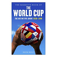 The Mammoth Book of The World Cup The Definitive Guide, 1930-2018 - Mammoth Books thumbnail