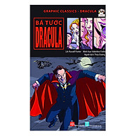 Graphic Classics - Dracula - Bá Tước Dracula thumbnail