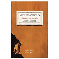 Sách - Michelangelo - Sáu Kiệt Tác Cuộc Đời thumbnail