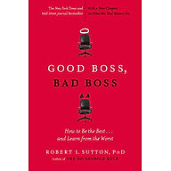 Good Boss, Bad Boss How to Be the Best... and Learn from the Worst thumbnail