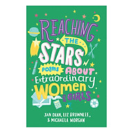 Reaching The Stars Poems About Extraordinary Women And Girls thumbnail