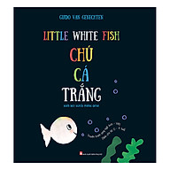 Chú Cá Trắng - Little White Fish thumbnail