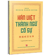 Hán Việt Thành Ngữ Cố Sự thumbnail