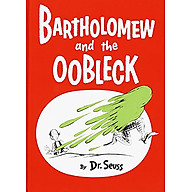 Bartholomew and the Oobleck thumbnail