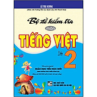 Bộ Đề Kiểm Tra Môn Tiếng Việt 2 (Kết Nối Tri Thức) thumbnail