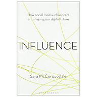 Influence How Social Media Influencers Are Shaping Our Digital Future thumbnail