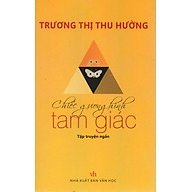 Chiếc gương hình tam giác - Trương Thị Thu Hường thumbnail