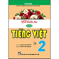 Đề Kiểm Tra Môn Tiếng Việt 2 (Chân Trời Sáng Tạo) thumbnail