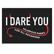 I Dare You A Collection Of Hilarious Dares For All Occasions thumbnail