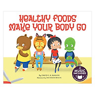 Healthy Foods Make Your Body Go thumbnail